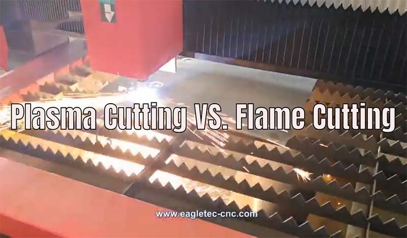 cnc plasma cutting vs. cnc flame cutting