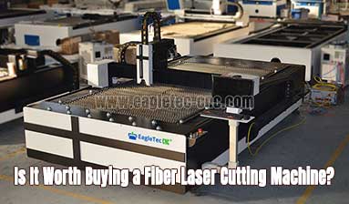 Is It Worth Buying a Fiber Laser Cutting Machine?